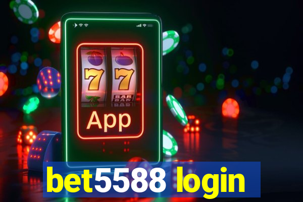 bet5588 login